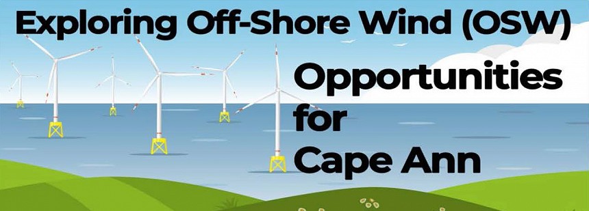 Exploring Off-Shore Wind Opportunities for Cape Ann